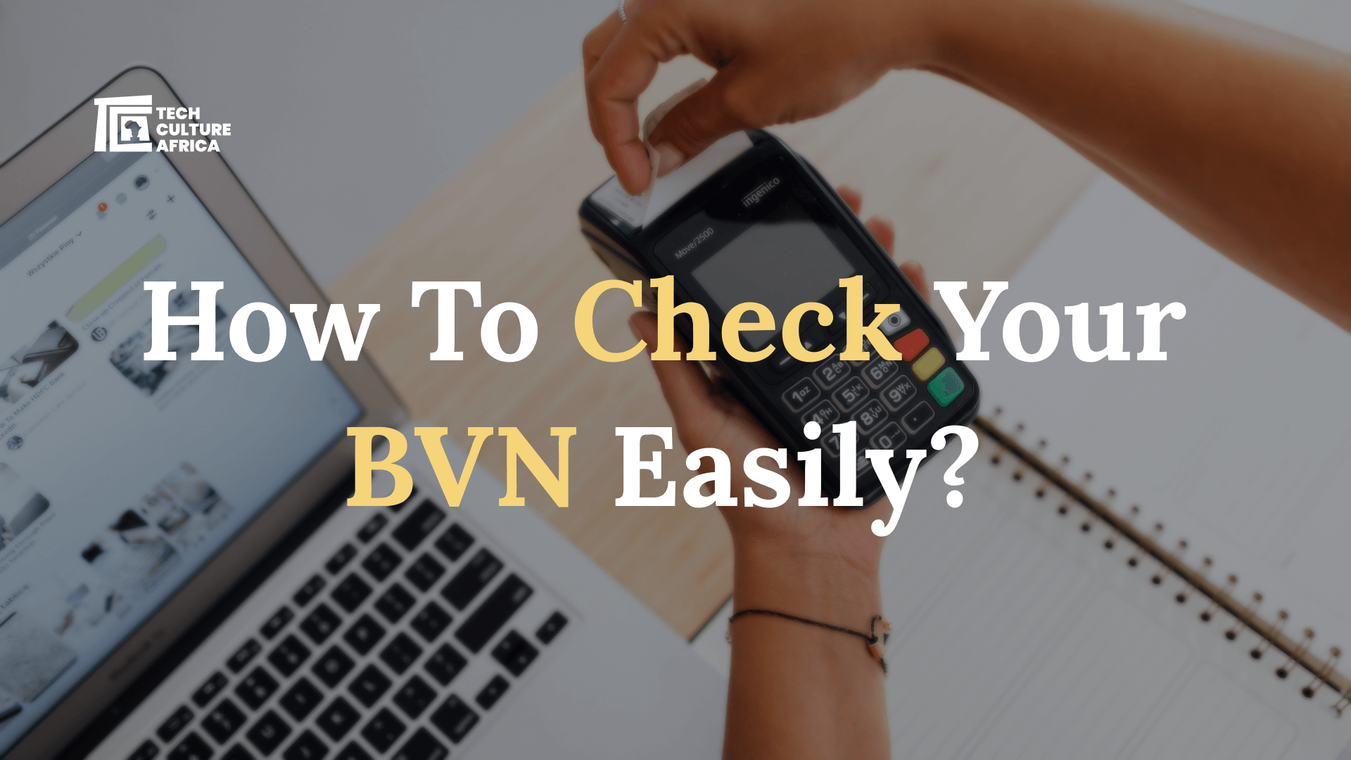 How to Check Your BVN Easily (Step-by-Step Guide)