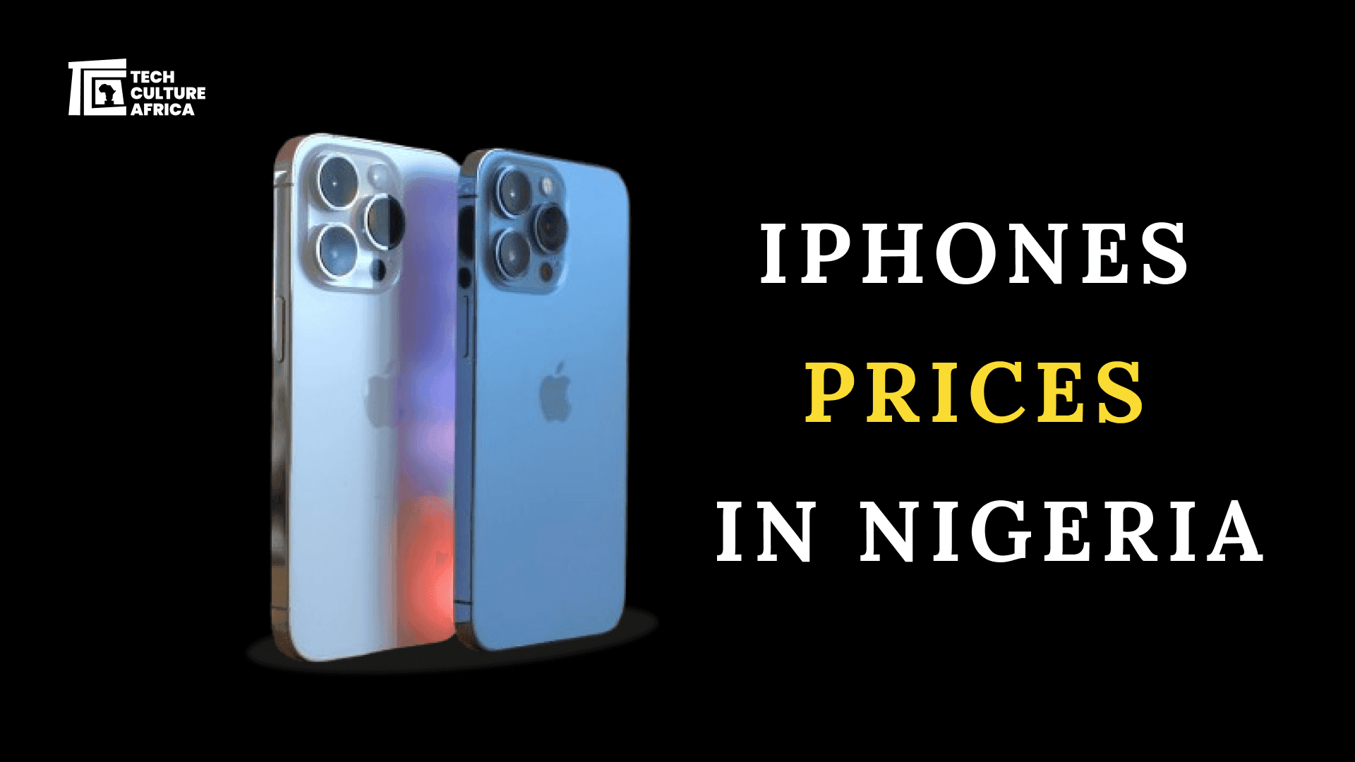 Average Price Ranges for iPhones in Nigeria