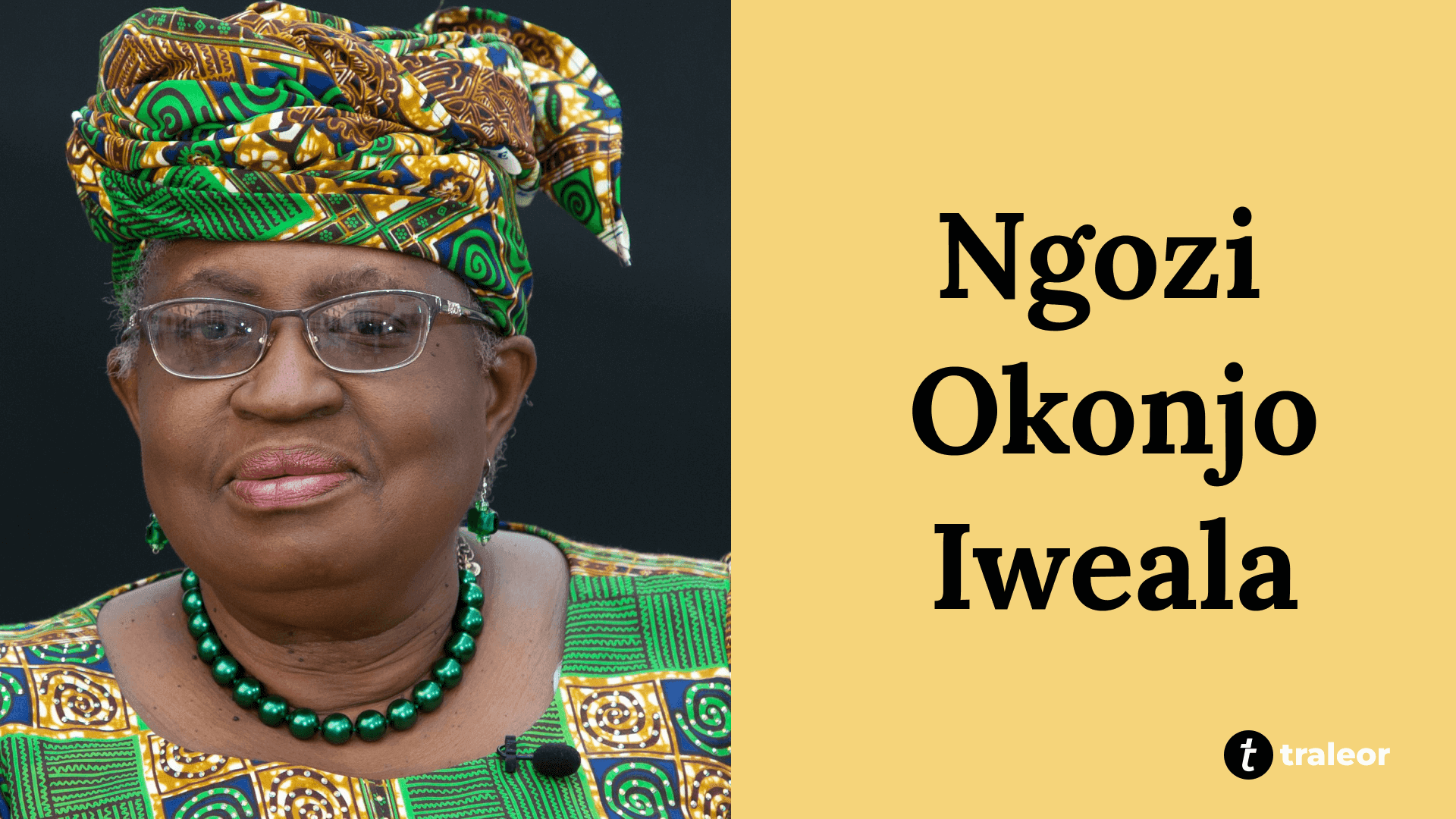 Ngozi Okonjo-Iweala – Global Economist and WTO Leader