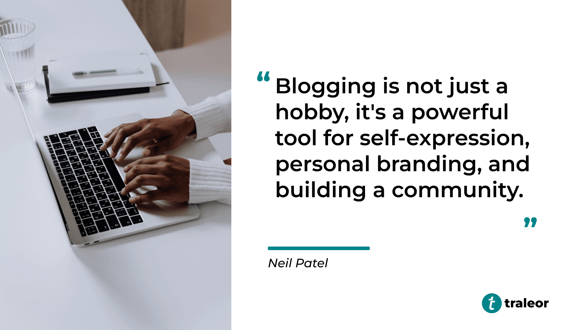 Blogging is more than a hobby - Neil Patel